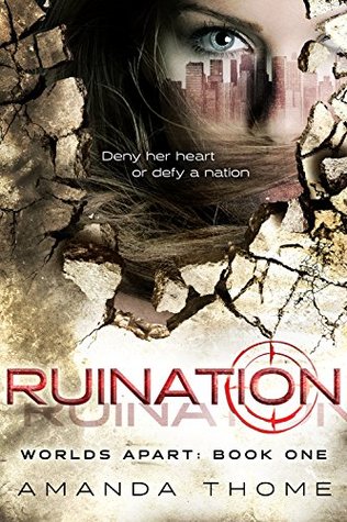 -Worlds Apart- Ruination by Thome, Amanda