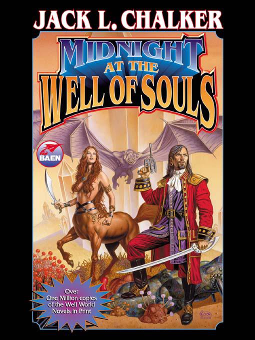01. Midnight At the Well of Souls by Jack L. Chalker