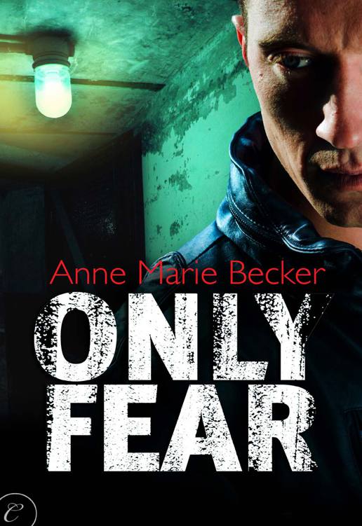 01 Only Fear by Anne Marie Becker