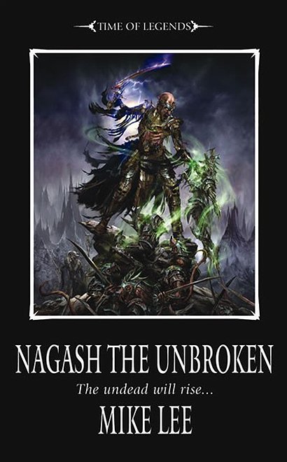 02 - Nagash the Unbroken by Mike Lee - (ebook by Undead)