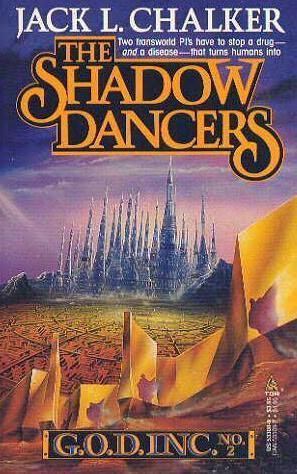 02. The Shadow Dancers by Jack L. Chalker