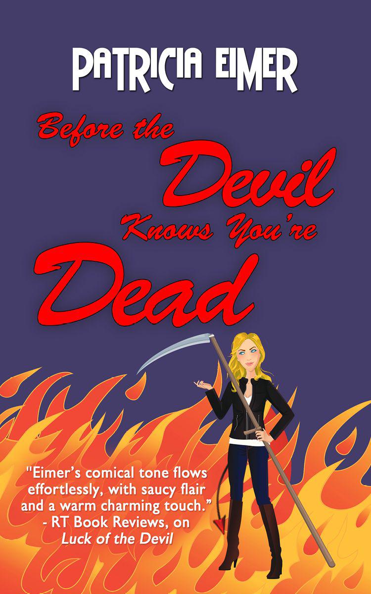 03 Before The Devil Knows You're Dead-Speak Of The Devil by Eimer, Patricia