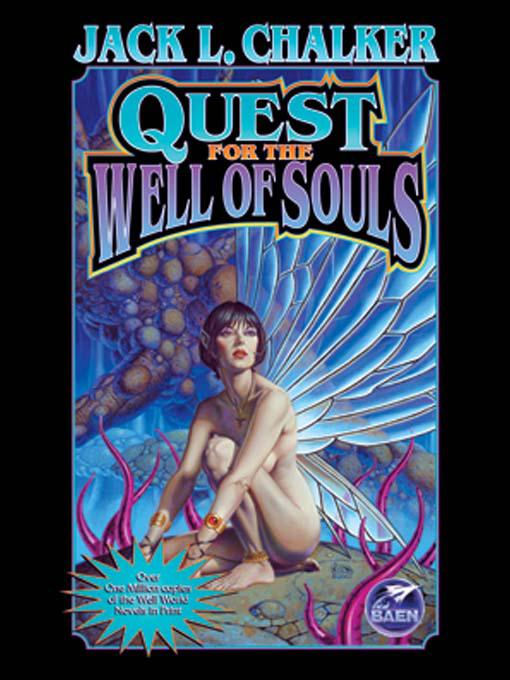 03. Quest for the Well of Souls by Jack L. Chalker