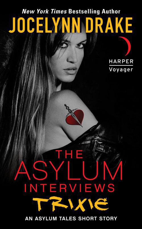 0.6-The Asylum Interviews: Trixie by Jocelynn Drake
