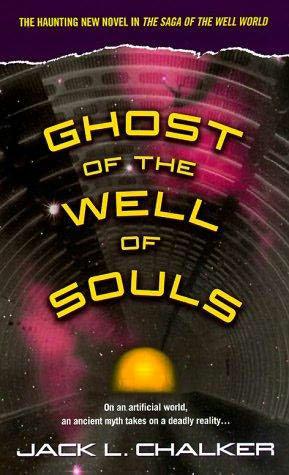 07. Ghost of the Well of Souls by Jack L. Chalker