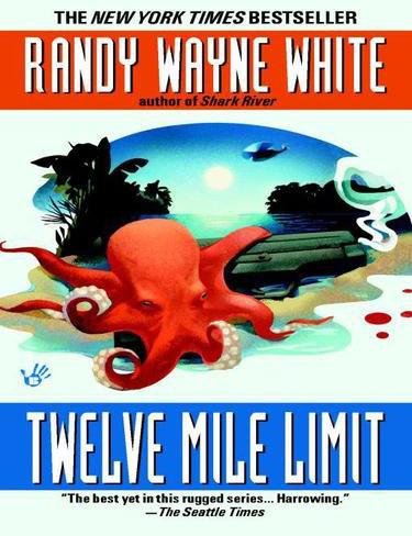 09-Twelve Mile Limit by Randy Wayne White