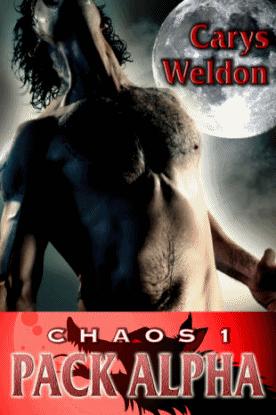 1: Chaos - Pack Alpha by Weldon, Carys