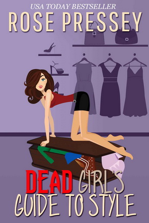 1 Dead Girl's Guide to Style by Rose Pressey