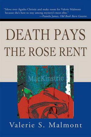 1 Death Pays the Rose Rent by Valerie Malmont