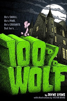 100% Wolf (2009) by Jayne Lyons