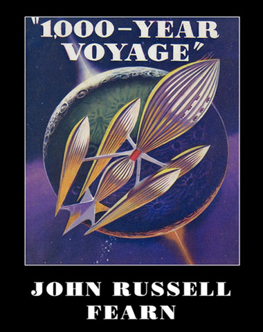 1,000-Year Voyage (2011) by John Russell Fearn