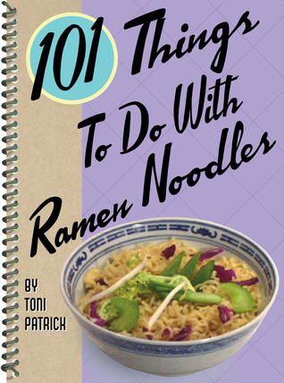 101 Things to Do with Ramen Noodles (2005)