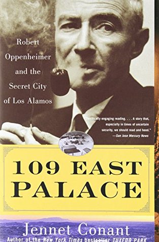 109 East Palace: Robert Oppenheimer and the Secret City of Los Alamos (2006)