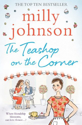 11 The Teashop on the Corner by Milly Johnson