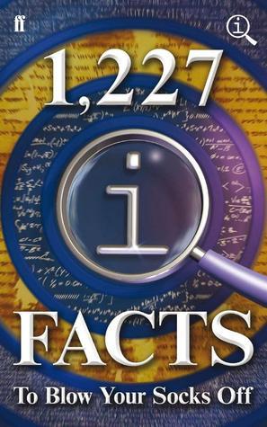 1,227 QI Facts to Blow Your Socks Off (2012) by John Lloyd