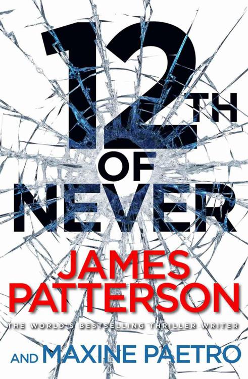 12th of Never (Womens Murder Club 12) by Patterson, James