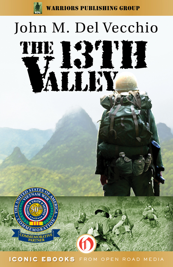 13th Valley by John M. Del Vecchio