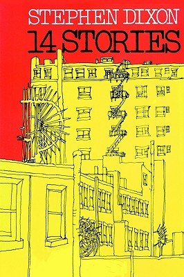 14 Stories (2002) by Stephen Dixon