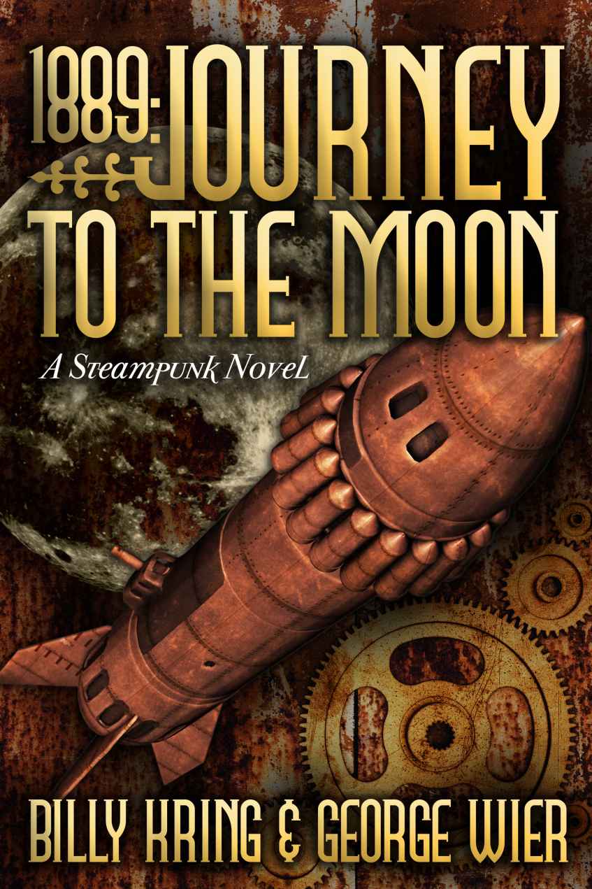 1889: Journey To The Moon (The Far Journey Chronicles) by George Wier