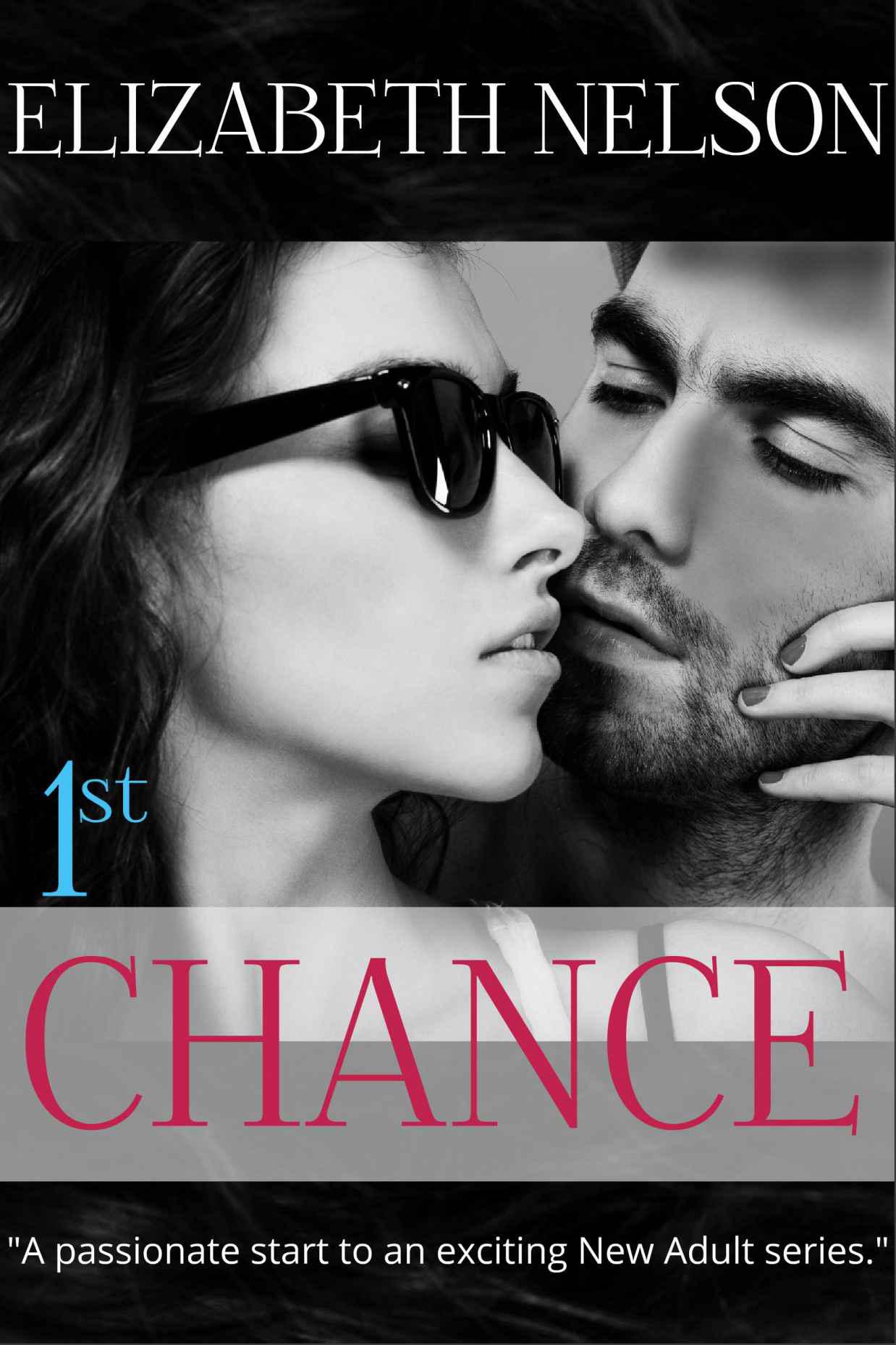 1st Chance by Nelson, Elizabeth