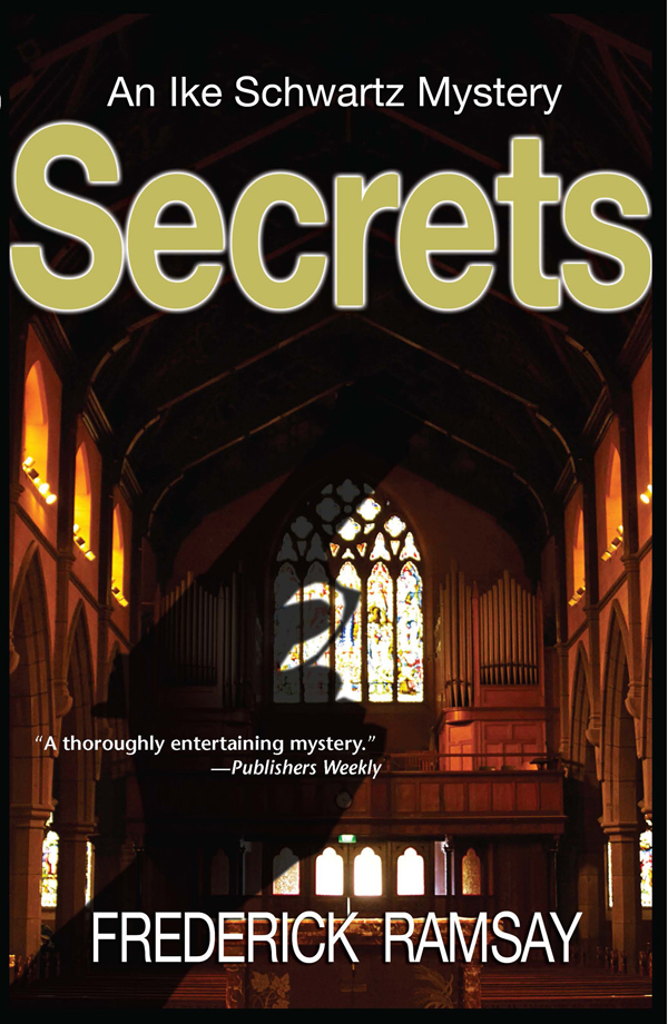 2 - Secrets: Ike Schwartz Mystery 2 by Frederick Ramsay