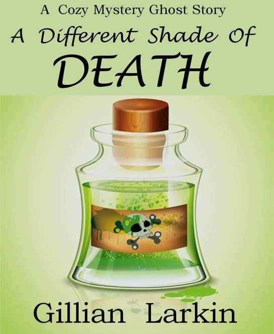 2 A Different Shade Of Death by Gillian Larkin