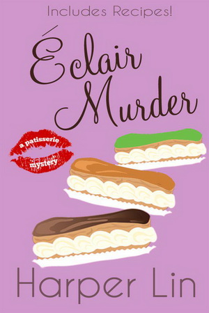 2 Éclair Murder by Harper Lin