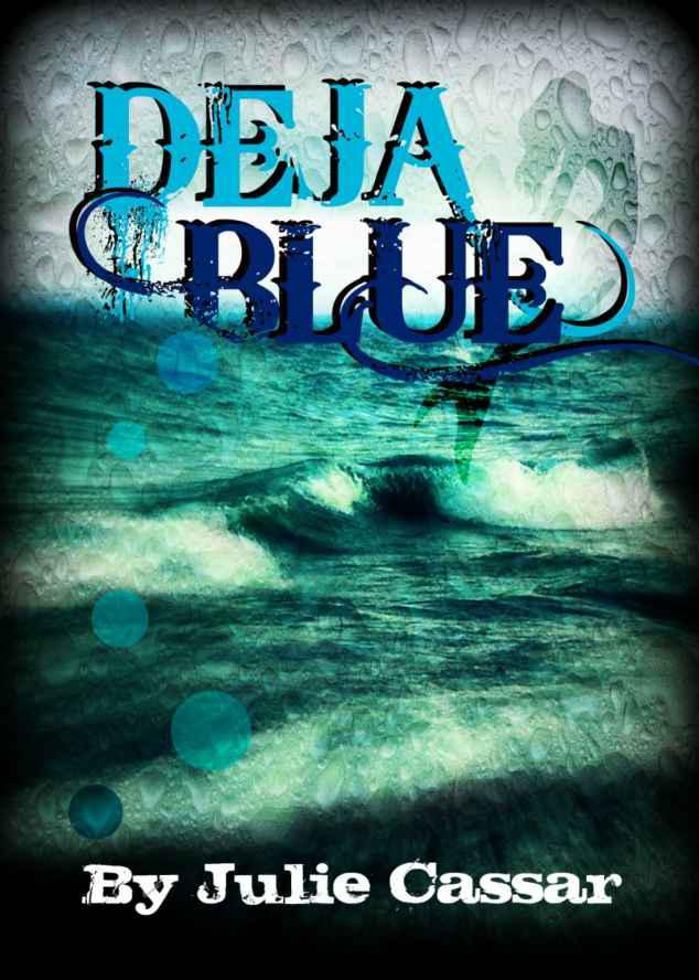 2 Deja Blue by Julie Cassar