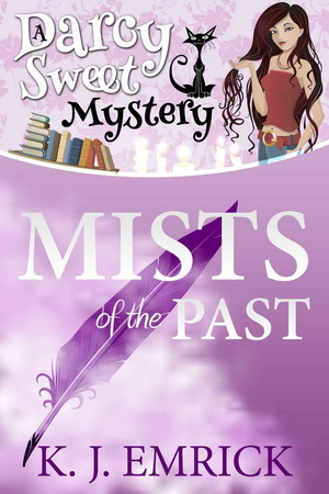 2 Mists of the Past by K.J. Emrick