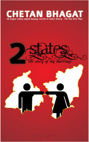 2 States - The Story of My Marriage (2000) by Chetan Bhagat