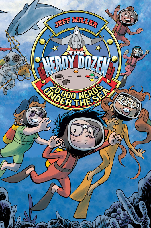 20,000 Nerds Under the Sea (2015) by Jeff      Miller