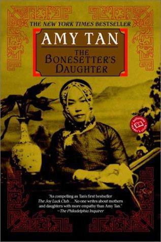 (2001) The Bonesetter's Daughter by Amy Tan