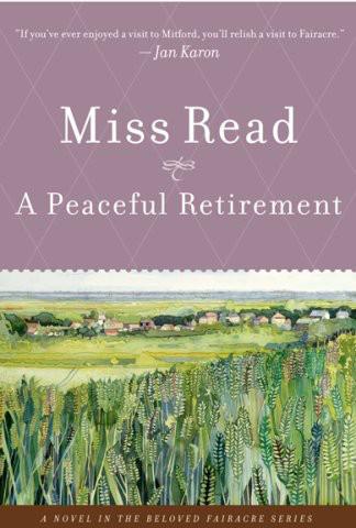 (20/20)A Peaceful Retirement by Read, Miss