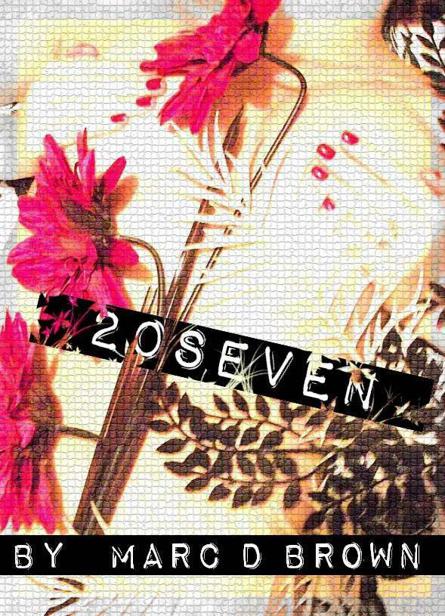 20Seven by Brown, Marc D.