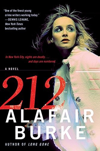 212 LP: A Novel by Alafair Burke