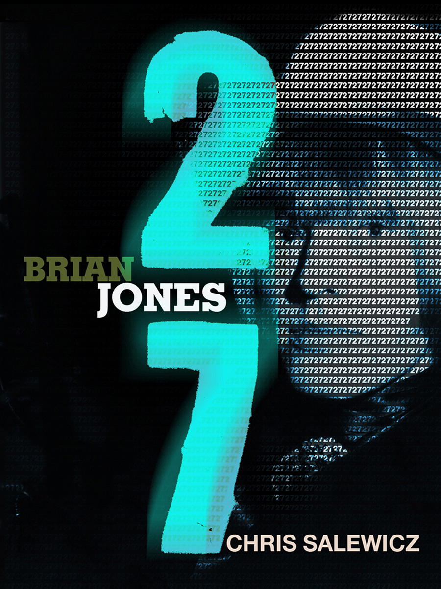 27: Brian Jones (2012) by Salewicz, Chris