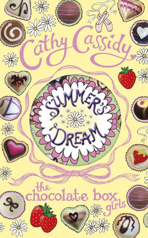 3: Chocolate Box Girls: Summer's Dream by Cathy Cassidy