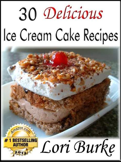 30 Delicious Ice Cream Cake Recipes