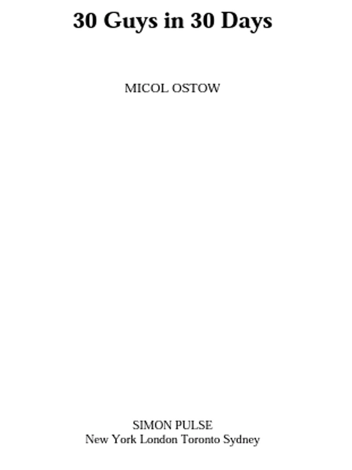 30 Guys in 30 Days (2003) by Micol Ostow