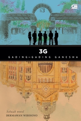 3G: Gading-Gading Ganesha (2013) by Dermawan Wibisono