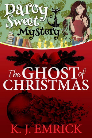 4 The Ghost of Christmas by K.J. Emrick