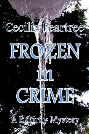 5 Frozen in Crime by Cecilia Peartree