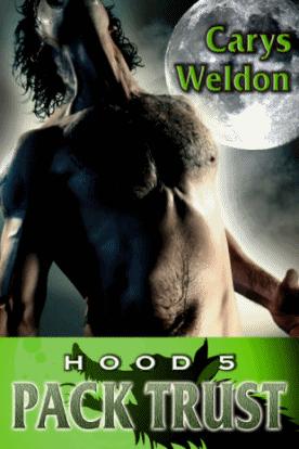 5: Hood - Pack Trust by Weldon, Carys