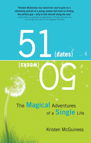 51/50: The Magical Adventures of a Single Life (2000) by Kristen McGuiness