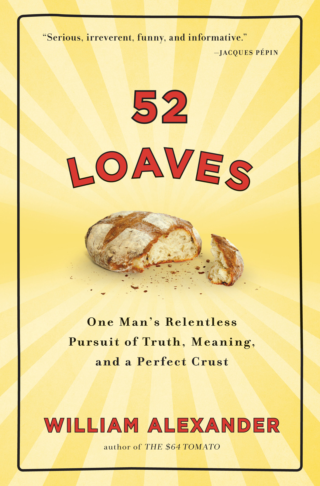 52 Loaves (2010) by William  Alexander