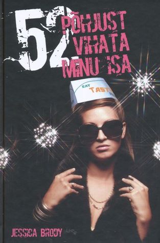 52 põhjust vihata minu isa (2012) by Jessica Brody