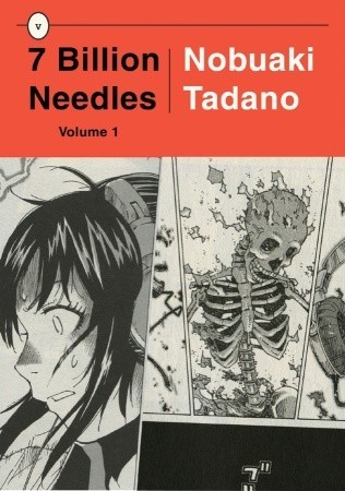 7 Billion Needles, Volume 1 (2010) by Nobuaki Tadano