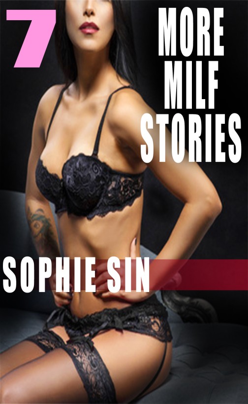 7 More MILF Stories