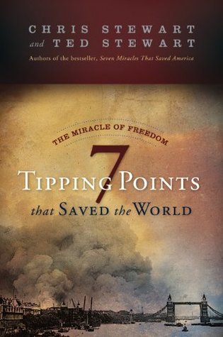 7 Tipping Points That Saved the World (2011) by Chris Stewart