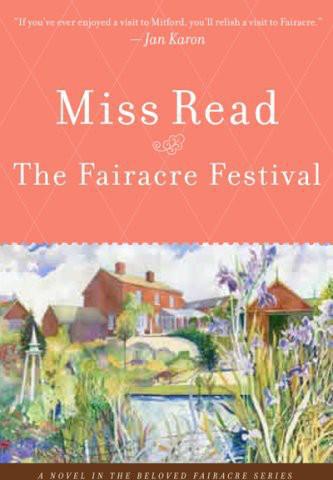 (7/20) Fairacre Festival by Read, Miss